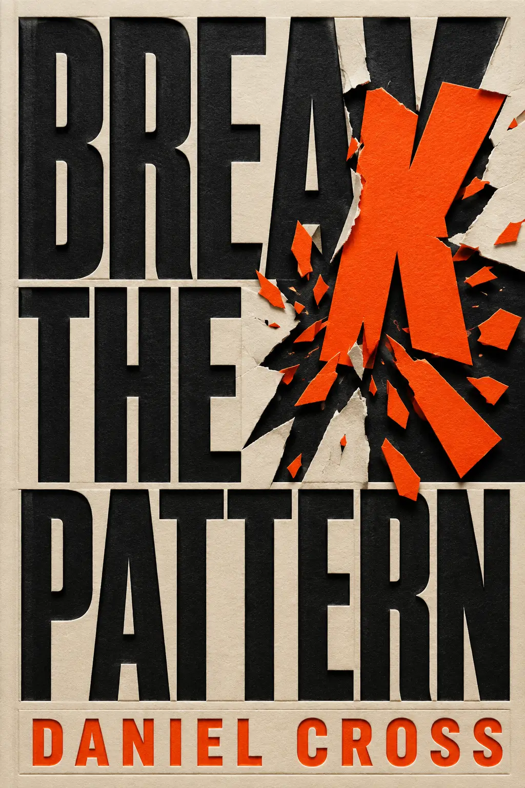 Break the Pattern by Daniel Cross